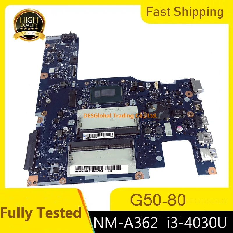 

For Lenovo G50-80 Laptop Motherboard SR1EN I3-4030U Mainboard ACLU3 ACLU4 UMA NM-A362 Fully Tested Fast Shipping