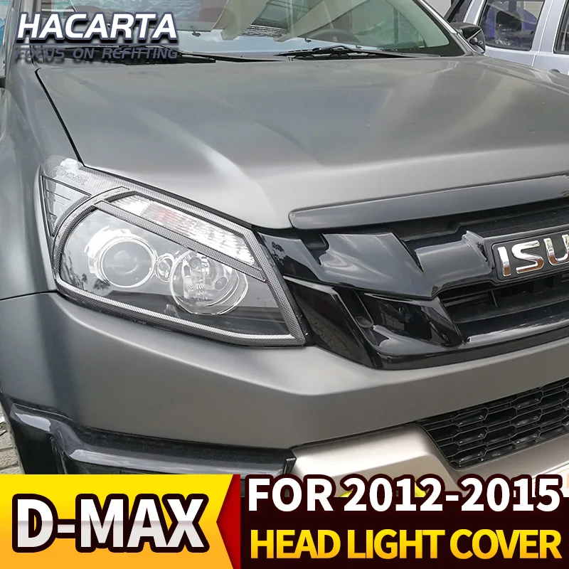 Цветная крышка из углеродного волокна, накладка на голову, Накладка для ISUZU D MAX 2012-, крышка для головных ламп, автомобильные аксессуары для d-max