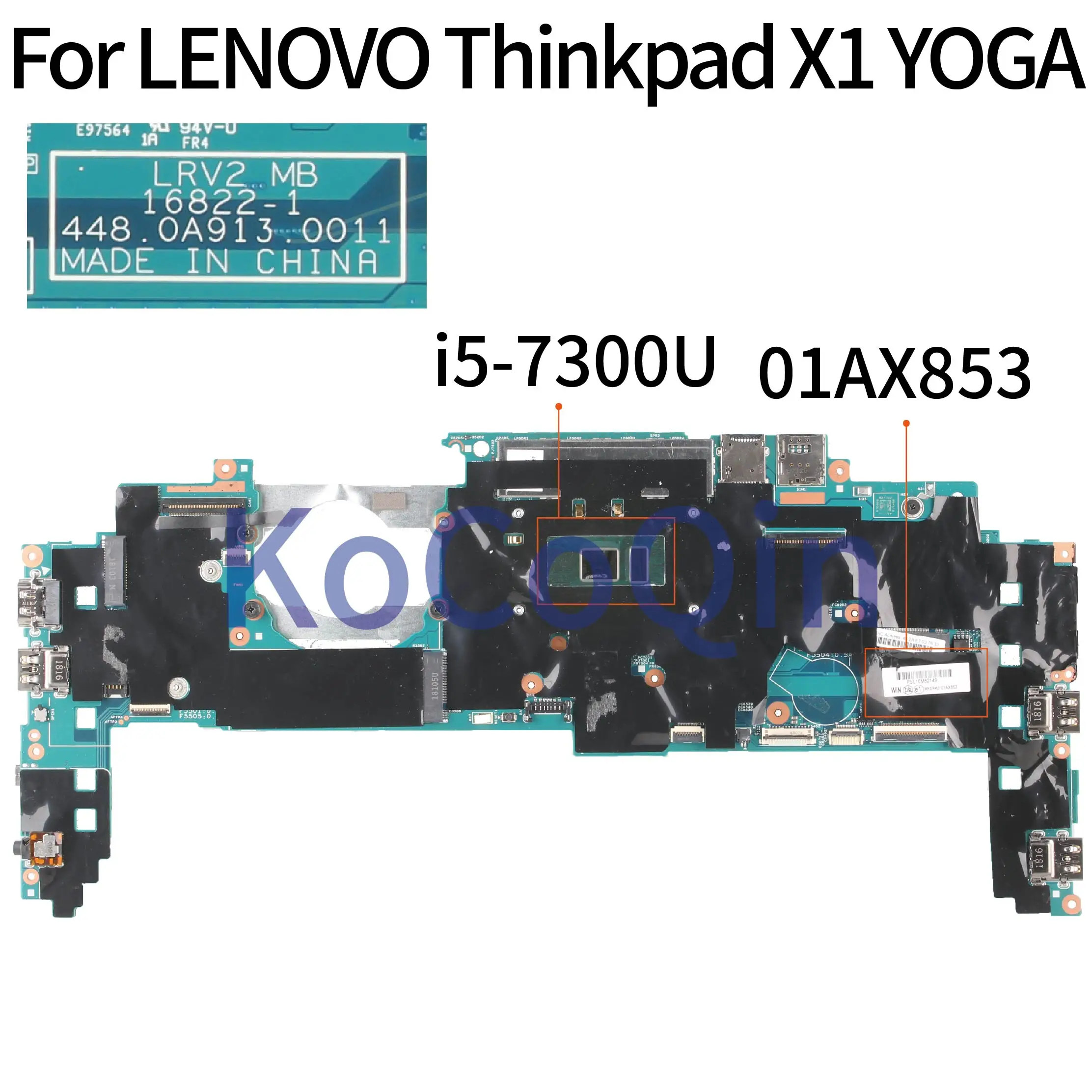 KoCoQin материнская плата для ноутбука LENOVO Thinkpad X1 ядра йоги SR340 I5-7300U 8 ГБ ОЗУ 01AX853 16822-1