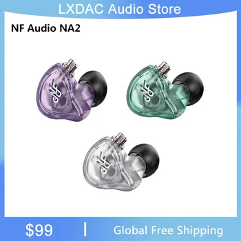 

NF Audio NA2 Dual Cavity Dynamic In-ear Monitor Earphone Hifi Music Audiophile Musician IEMs Earbuds 2 Pin 0.78mm Cable NM2+