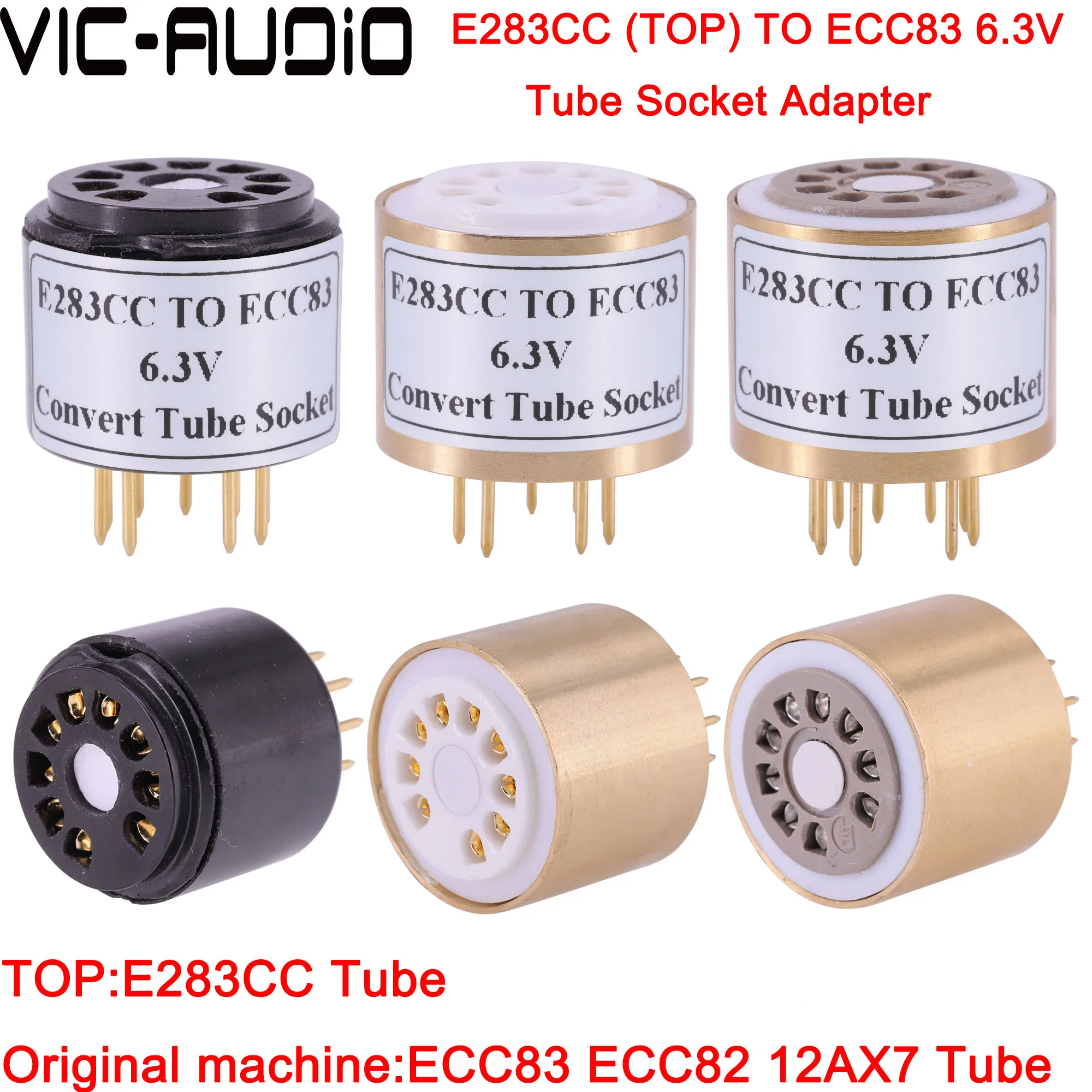 

1PC E283CC(Top) TO 12AX7 12AU7 12AT7 ECC83(6.3V)(bottom) Tube DIY Audio Vacuum Tube Adapter Socket Converter Free Shipping