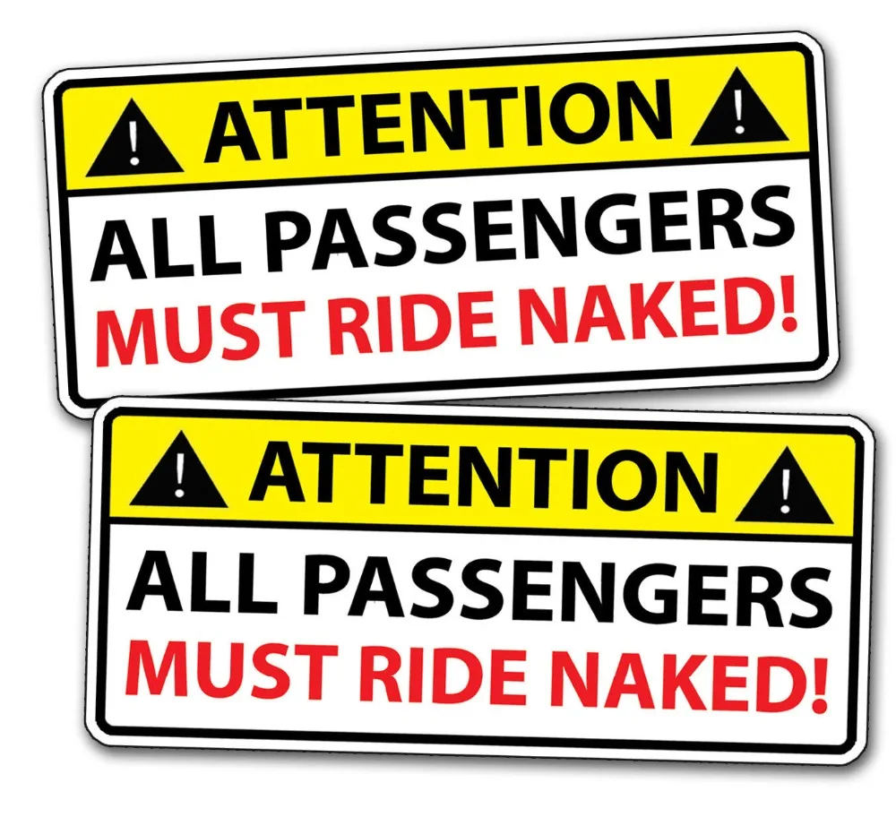 Funny Warning Sticker Passenger Ride NAKED Motorcycle Bike RZR Off Road