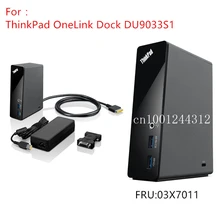 Для lenovo Thinkpad OneLink док-станция для DU9033S1 E431 E540 E440 E531 S540 S440 S431 S531 X1 углерода для йоги 12 14 15 03X7011