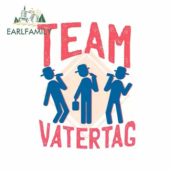 

EARLFAMILY 13cm x 9.8cm for Team Vatertag Decal Scratch-proof Waterproof Windshield Car Assessoires Cartoon Personality Graphics