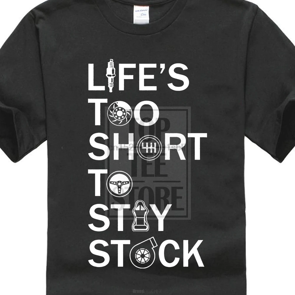 Life Too Short To Stay Stock Shirt Funny T Shirts Jdm Car Turbo | Мужская одежда