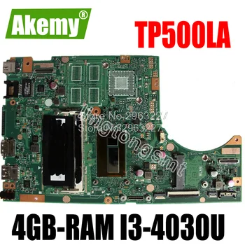 

TP500LN Laptop motherboard For Asus TP500LA TP500LD TP500L original mainboard TP500LA Motherboard 4GB-RAM I3-4030U LVDS