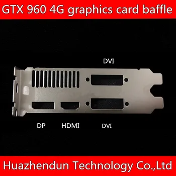 

New GTX 960 4G desktop gaming graphics bezel dual-slot baffle DP HDMI DVI interface bracket 1pcs free shipping