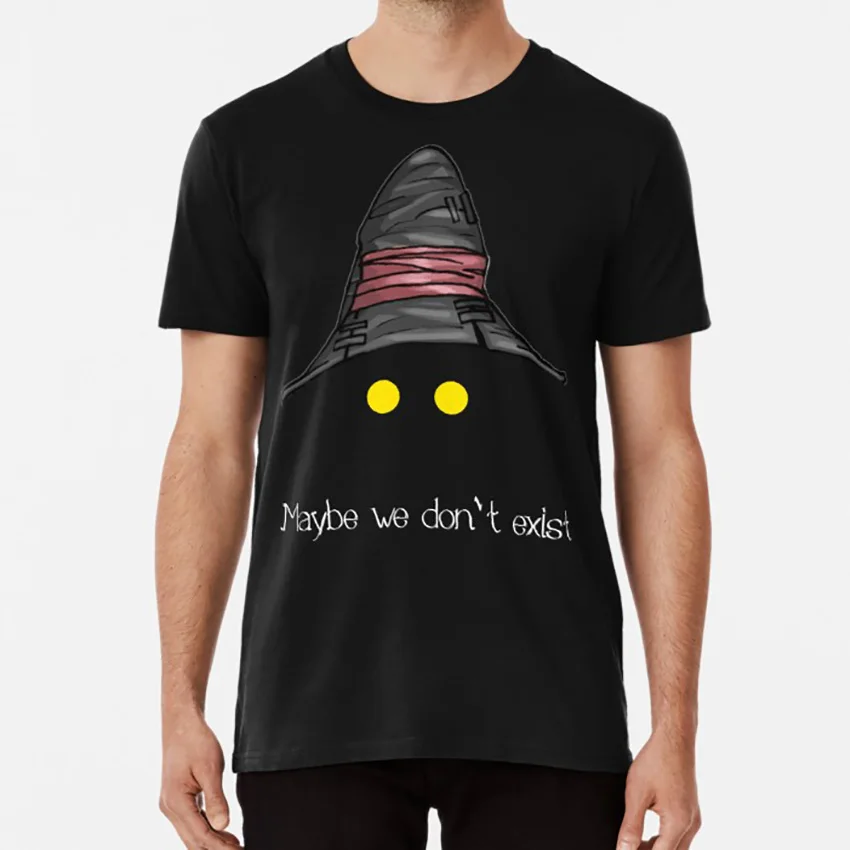 Maybe We Don't Exist Final Fantasy Ix (vivi) T Shirt Final Fantasy