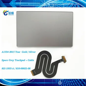 

New Original A1534 Touchpad for MacBook Retina 12" A1534 Trackpad with Cable Flex Space Grey/Silver/Gold 2015 Year EMC 2746