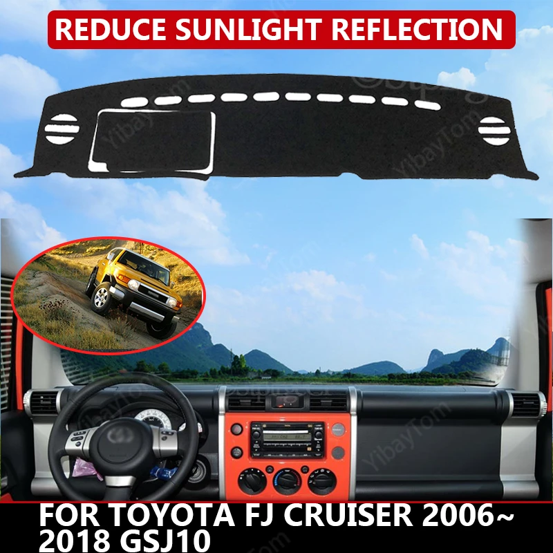 

Чехол для приборной панели автомобиля Toyota FJ Cruiser 2006 ~ 2018 GSJ10, защитный козырек от солнца, коврик для приборной панели, коврик для автомобиля