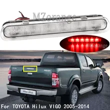 Задний стоп-светильник для TOYOTA Hilux VIGO 2005 2006 2007 2008 2009 2010 2011 2012 2013 установлен дополнительный третий стоп-сигнала