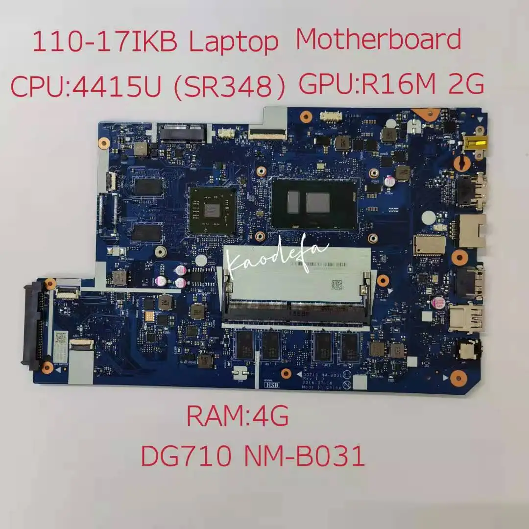 DG710 NM-B031 для Lenovo V110-17IKB материнская плата 80V2 Процессор: 4415U SR348 gpu:AMD 2G RAM:4G 100% тесты OK |