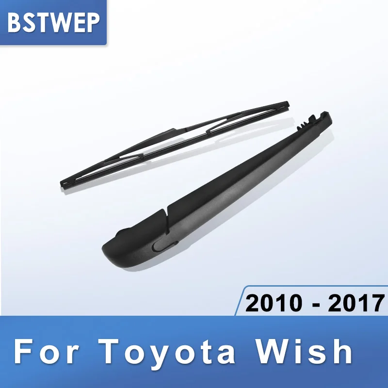 BSTWEP задний стеклоочиститель и руки для Toyota Wish 2010 2011 2012 2013 2014 2015 2016 2017 | Автомобили