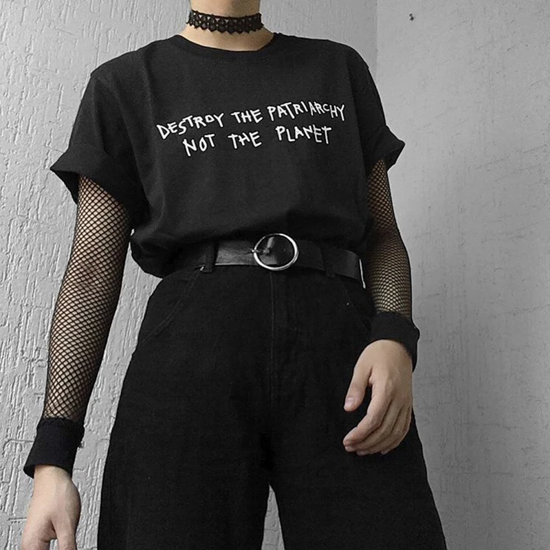 

Destroy The Patriarchy Not The Planet Graphic Tee Protect Earth Slogan T-Shirt Tumblr Fashion Harajuku Grunge Women Black Tee