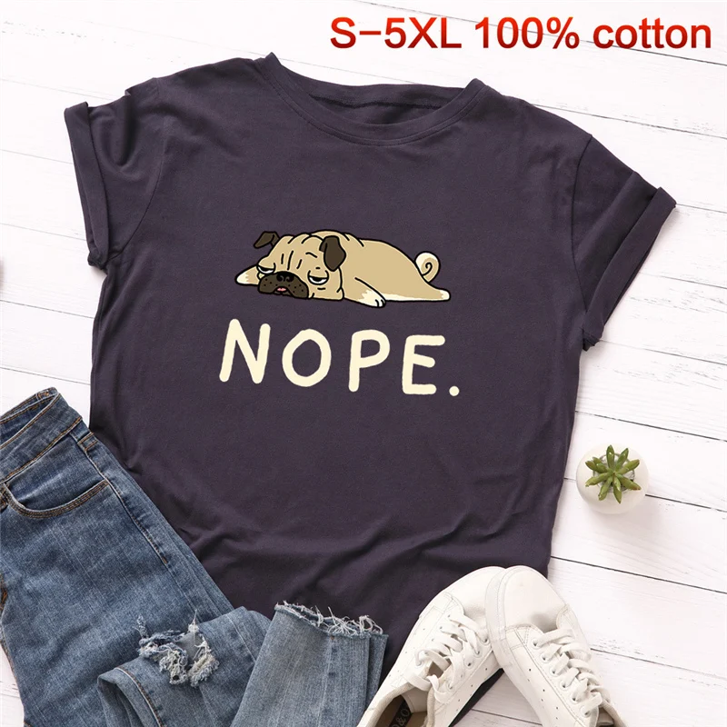 

Nope T Shirt Cute Dog Animal Letter Print Funny Tops Femme Short Sleeve Cotton Shirt O-neck Casual Loose Tee Camisetas Mujer
