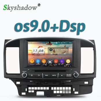 

Car DVD Player DSP Android 9.0 4GB RAM 8 Core GPS map car RDS Radio wifi Bluetooth 5.0 For MITSUBISHI Lancer 2006-2012 2014 2015