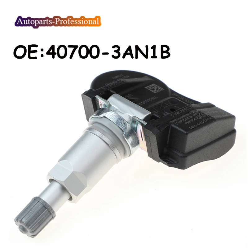 Автомобильный датчик TPMS 40700 3AN1B 407003AN1B давления в шинах для 2013 2017 N ISSAN LEAF CUBE JUKE SENTRA