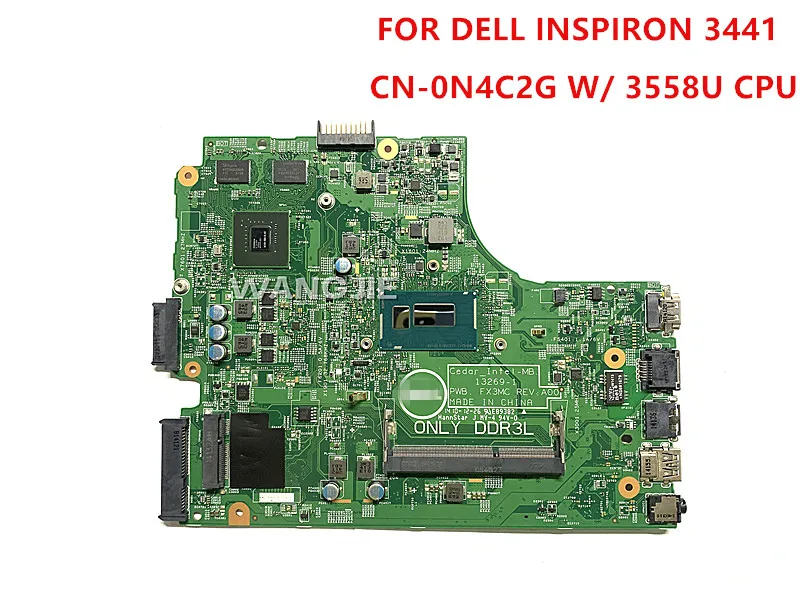 Материнская плата для ноутбука DELL INSPIRON 3441 N4C2G 0N4C2G CN-0N4C2G W/ 3558U CPU N15V-GW-S-A2 GPU FX3MC 13269-1 DDR3