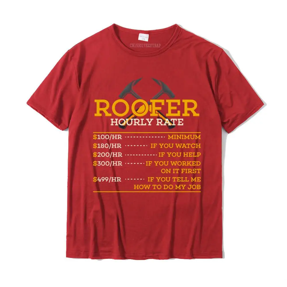 Casual 100% Cotton Man Short Sleeve Tops Tees Personalized Summer T Shirt Hip hop T-shirts Brand New Crew Neck Roofer Hourly Rate - Funny Roofer Gift Pullover Hoodie__28576 red
