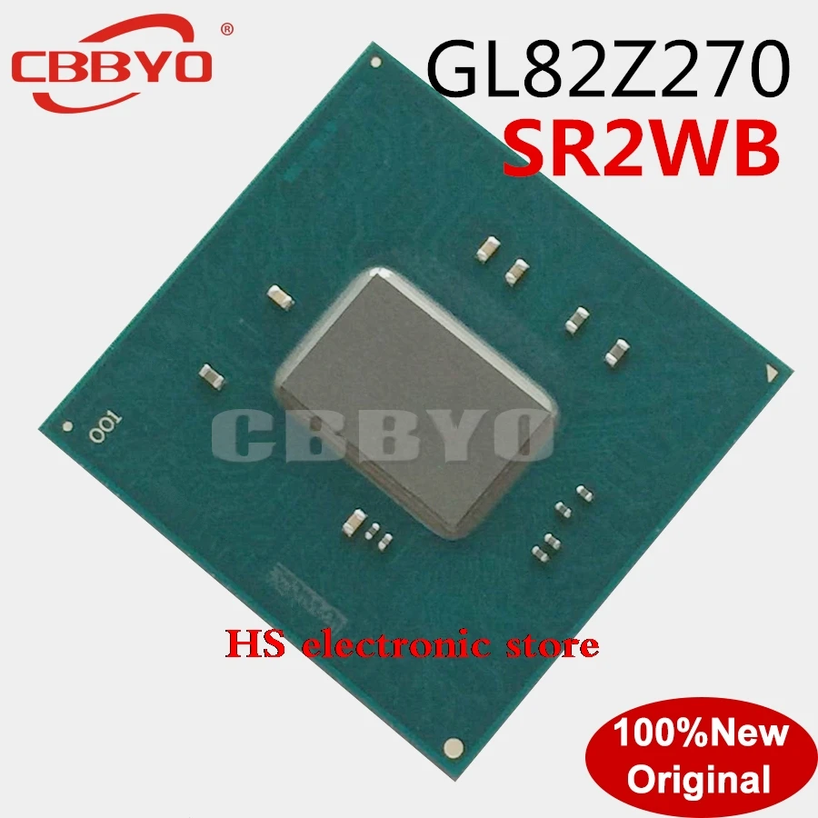 100% оригинальный новый высококачественный чип GL82Z270 SR2WB BGA|brand new|chipset bga |