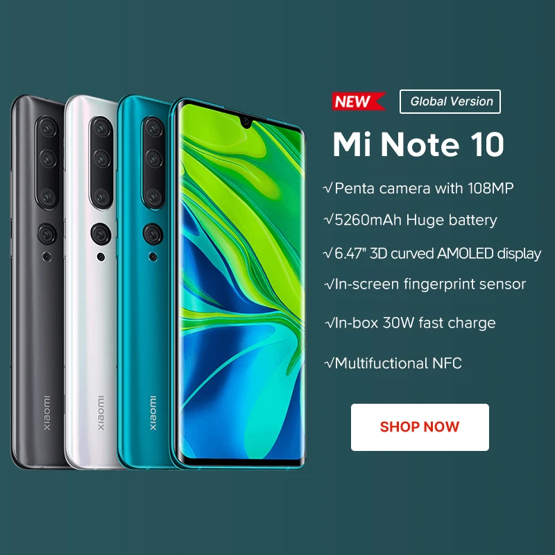  Global Version Xiaomi Mi Note 10 SmartPhone 6GB RAM+128GB ROM Penta Camera 5260mAh battery Snapdrag