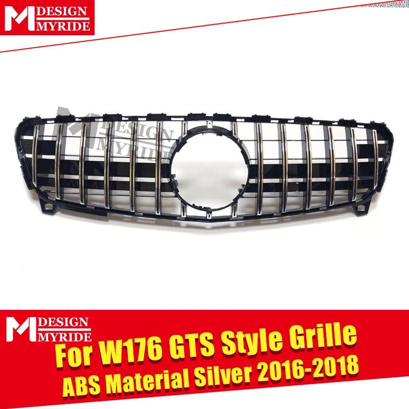 Для W176 A класс Передняя решетка GTS стиль грили для merceesmb A180 A200 A250 A45 ABS серебро передние грили без знака