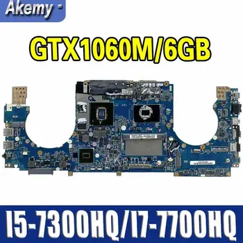 

laptop Motherboard For Asus GL502VMZ GL502VM GL502VMK Mainboard 8G/I5-7300HQ /I7-7700HQ GtX1060/6GB exchange!!!