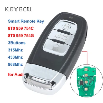 

Keyecu 8T0 959 754C 754G Smart Remote Car Key 315 / 433 / 868MHz for Audi A4L Q5 2009 2010 2011 2012, 8T0959754C, 8T0959754G