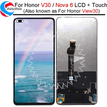 

6.57'' For Huawei Honor V30 LCD Display Touch Screen Digitizer Assembly Replacement For Huawei View 30 LCD OXF-AN00 Nova 6 LCD