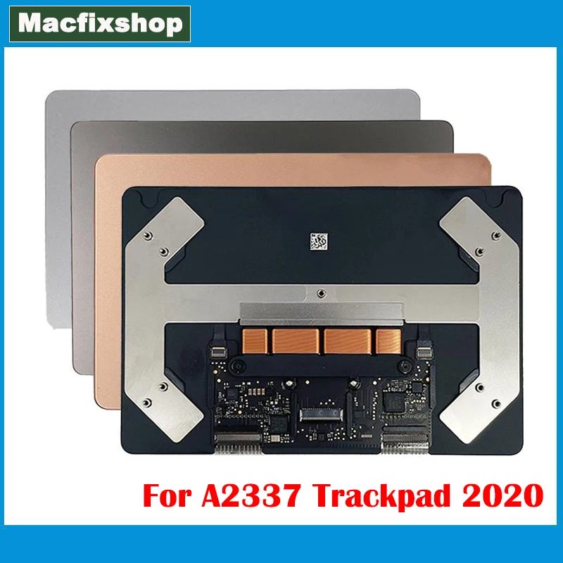 

Genuine A2337 Trackpad Space Grey Silver Gold For Macbook Air Retina 13.3" M1 A2337 Touchpad Touch Pad 2020 Year Replacement