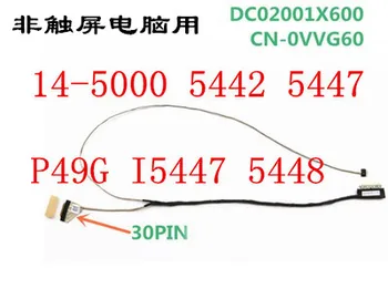 

For 14-5457 screen wire 5443 5447 I5447 screen wire 5448 display screen flex cable 0VVG60