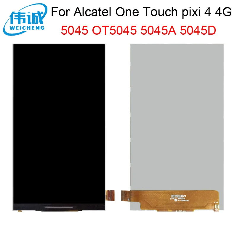WEICEHNG для Alcatel One Touch pixi 4 4G 5045 OT5045 5045A 5045D ЖК-экран только запасные части + Бесплатные