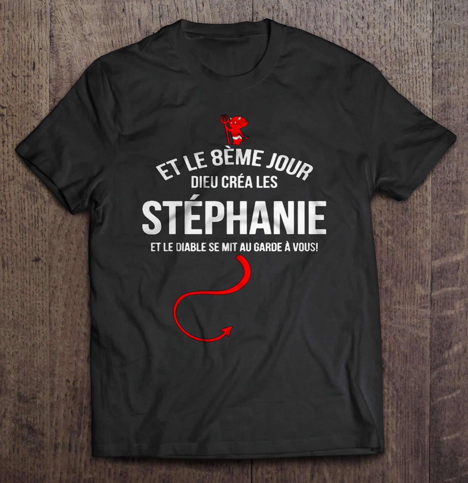 Men Funny T Shirt Fashion Tshirt Et Le 8eme Jour Dieu Crea Les Stephanie Et Le Diable Se Mit Au Garde A Voush T Shirt T Shirts Aliexpress