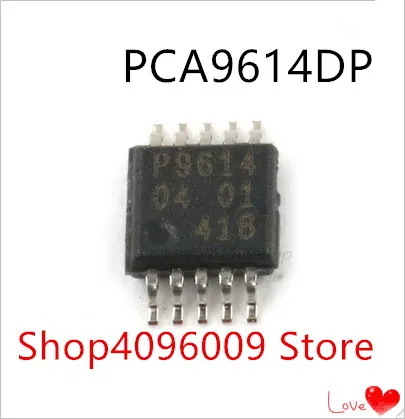 NEW 10PCS/LOT PCA9614DP PCA9614 P9614 MSOP-10