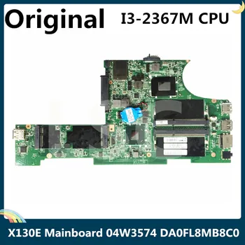 

LSC For lenovo X130E Laptop Motherboard Mainboard FRU 04W3574 DA0FL8MB8C0 I3-2367M CPU 100% Tested