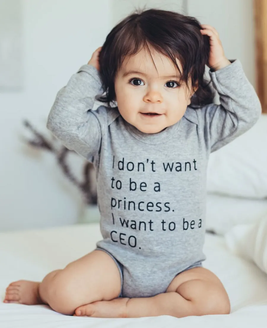 Body de bebé de manga larga para mujer, ropa divertida, no quiero ser una princesa, quiero ser un CEO - Madre y niños