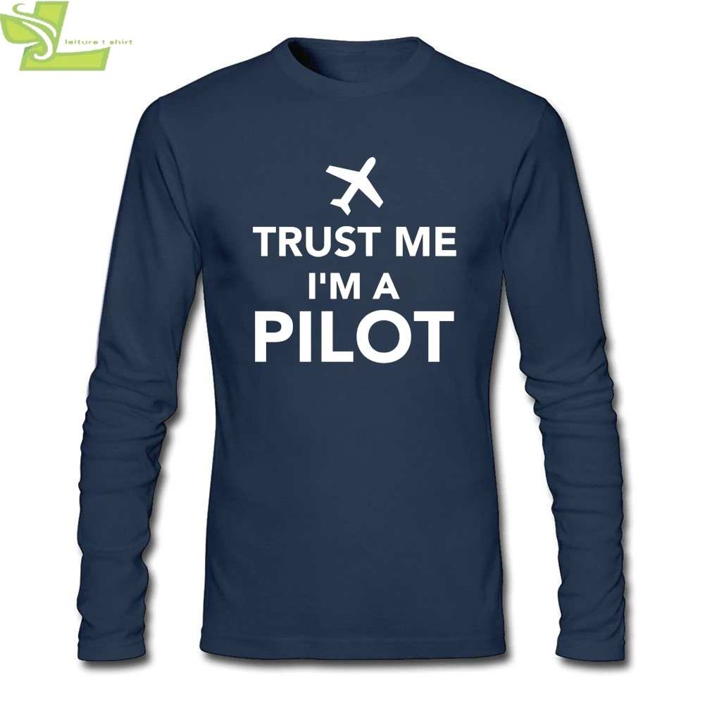 Trust me i am a pilot футболки мужские с длинным рукавом CrewNeck хлопок удивительные мужские рубашки XXXL - Цвет: Navy