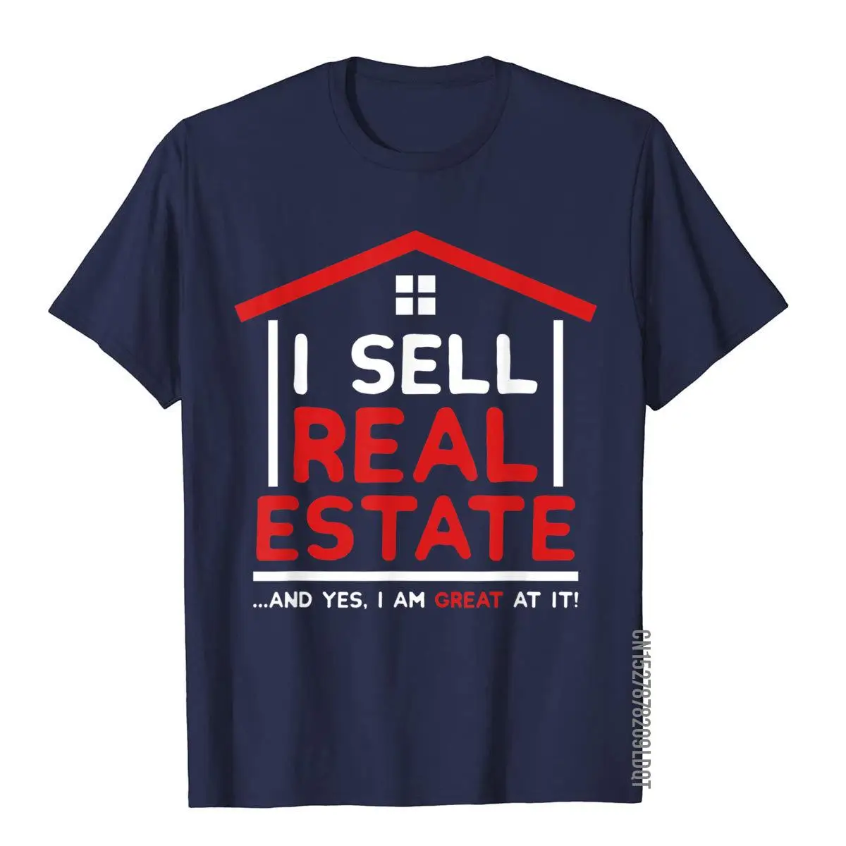 I Sell Real Estate Funny Realtor Quote Agent Broker Investor T-Shirt__B13893navy