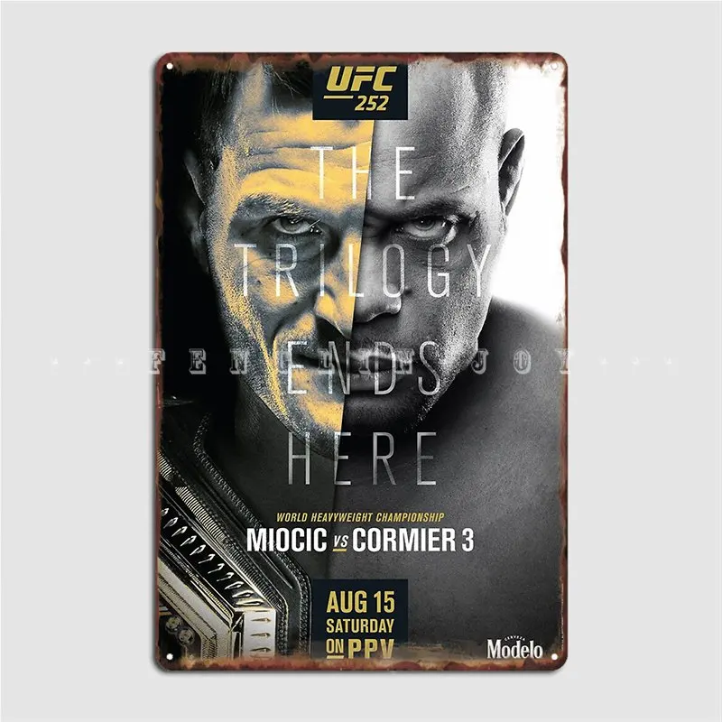 

Miocic Vs Cormier 3 Metal Sign Club Home Pub Garage Personalized Plaques Tin Sign Poster