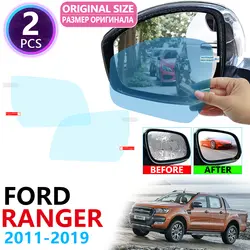 Для Ford Ranger T6 2011 ~ 2019 полное покрытие зеркало заднего вида анти-противотуманная непромокаемая противотуманная пленка аксессуары 2012 2014 2016 2017