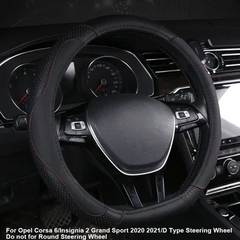 

Car Auto Steering Wheel Cover Wrap For Opel Corsa 6 / Insignia 2 Grand Sport 2020 2021 D Type Steering Wheel Car Styling