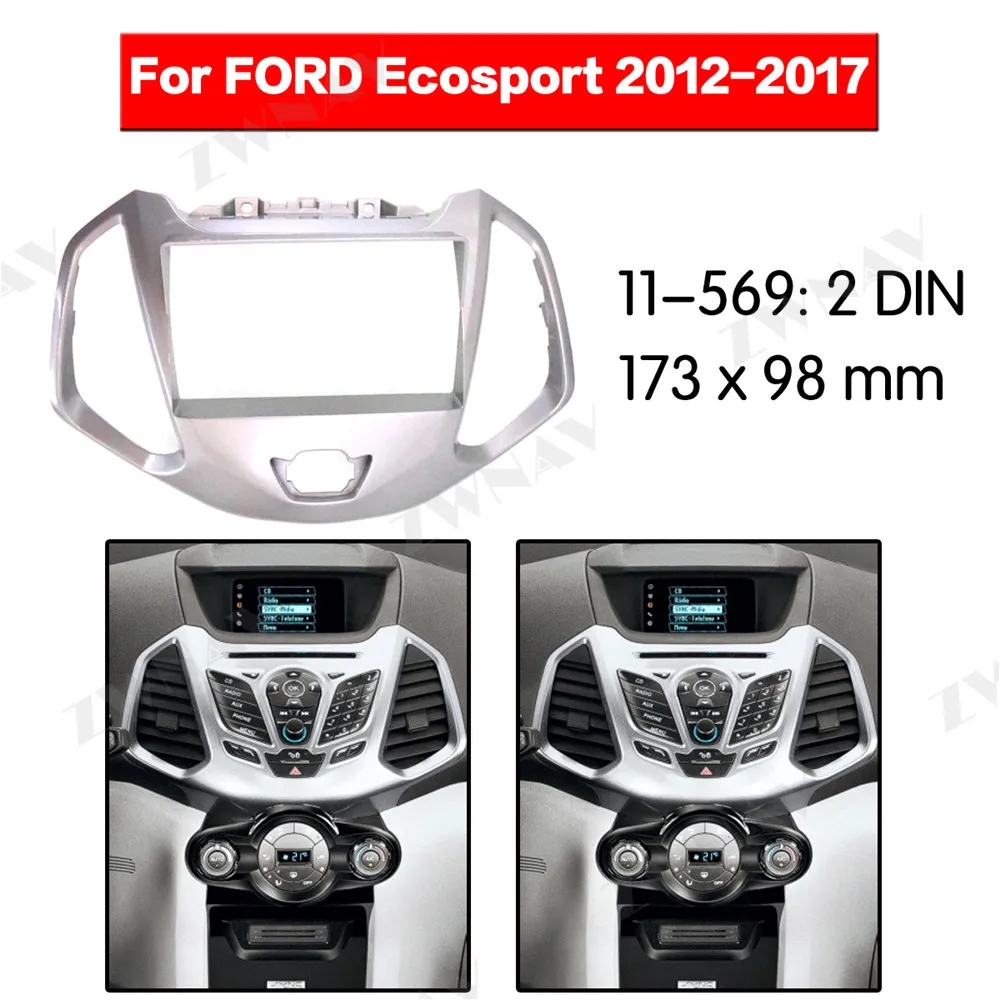 Радио для FORD ECOSPORT 2012- 2DIN(УФ Серебряный Кронштейн dvd-плеер фасции автомобиля стерео радио установка тире