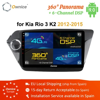 

Ownice K1 K2 K3 K5 K6 Octa 8 core Android 8.1 Car Radio GPS Player for Kia rio k2 2012 2013 2014 2015 4G LTE DSP 360 Panorama