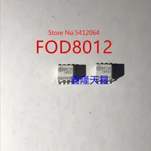 5 шт./лот FOD8012 лапками углублением SOP-8