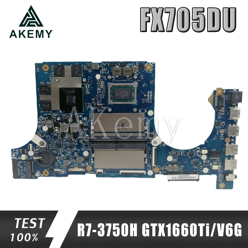 Akemy FX705DU материнская плата для ASUS TUF Gaming FX705D FX705DU 17,3 дюймов материнская плата R7-3750H GTX 1660Ti/V6G