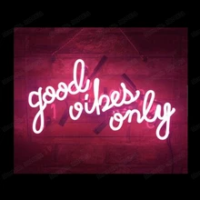 Good Vibes Только неоновая вывеска ручной работы из настоящего стекла трубка Бутик Магазин фарфор бар KTV домашний дисплей неоновые вывески прозрачная подсветка 1" X14"