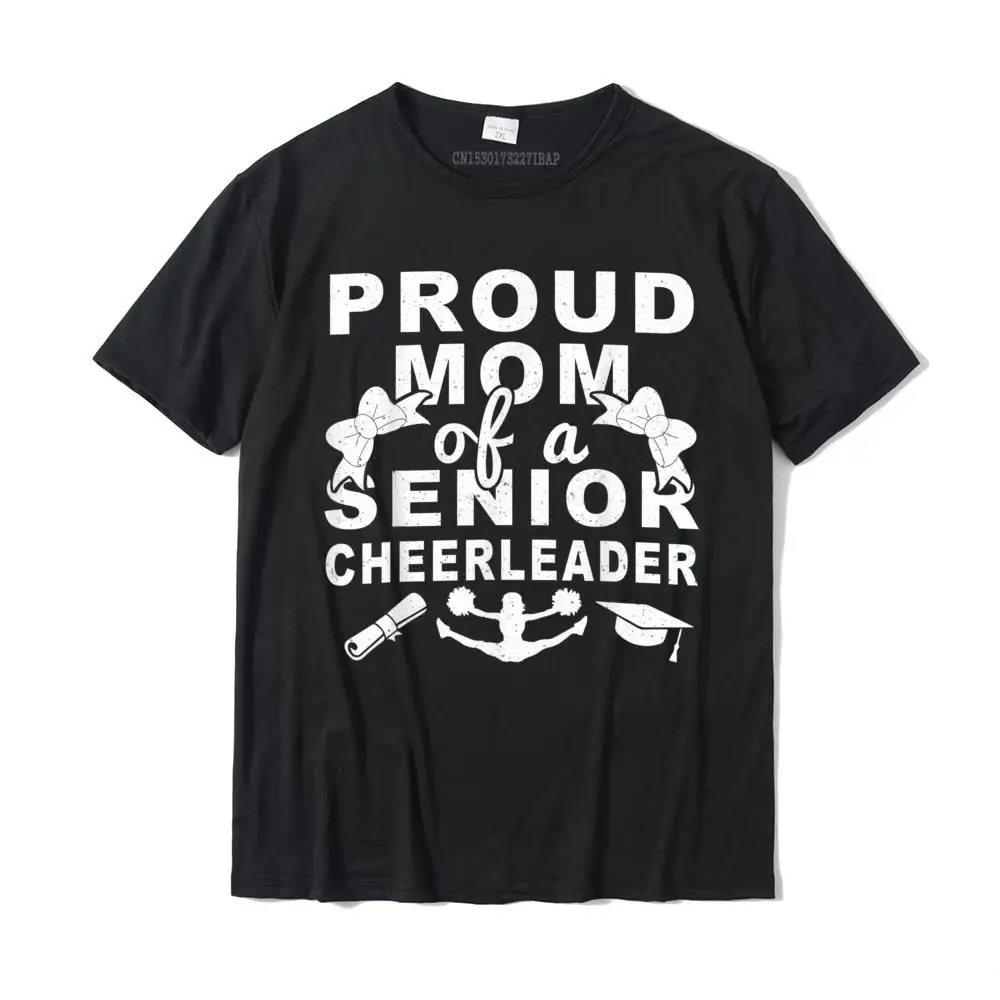 Normal Design Summer Fall Cotton Round Collar Mens Tops T Shirt Personalized T-shirts New Coming Short Sleeve Tshirts Proud Mom Of A Senior Cheerleader 2020 Mom Cheerleading T-Shirt__26890 black