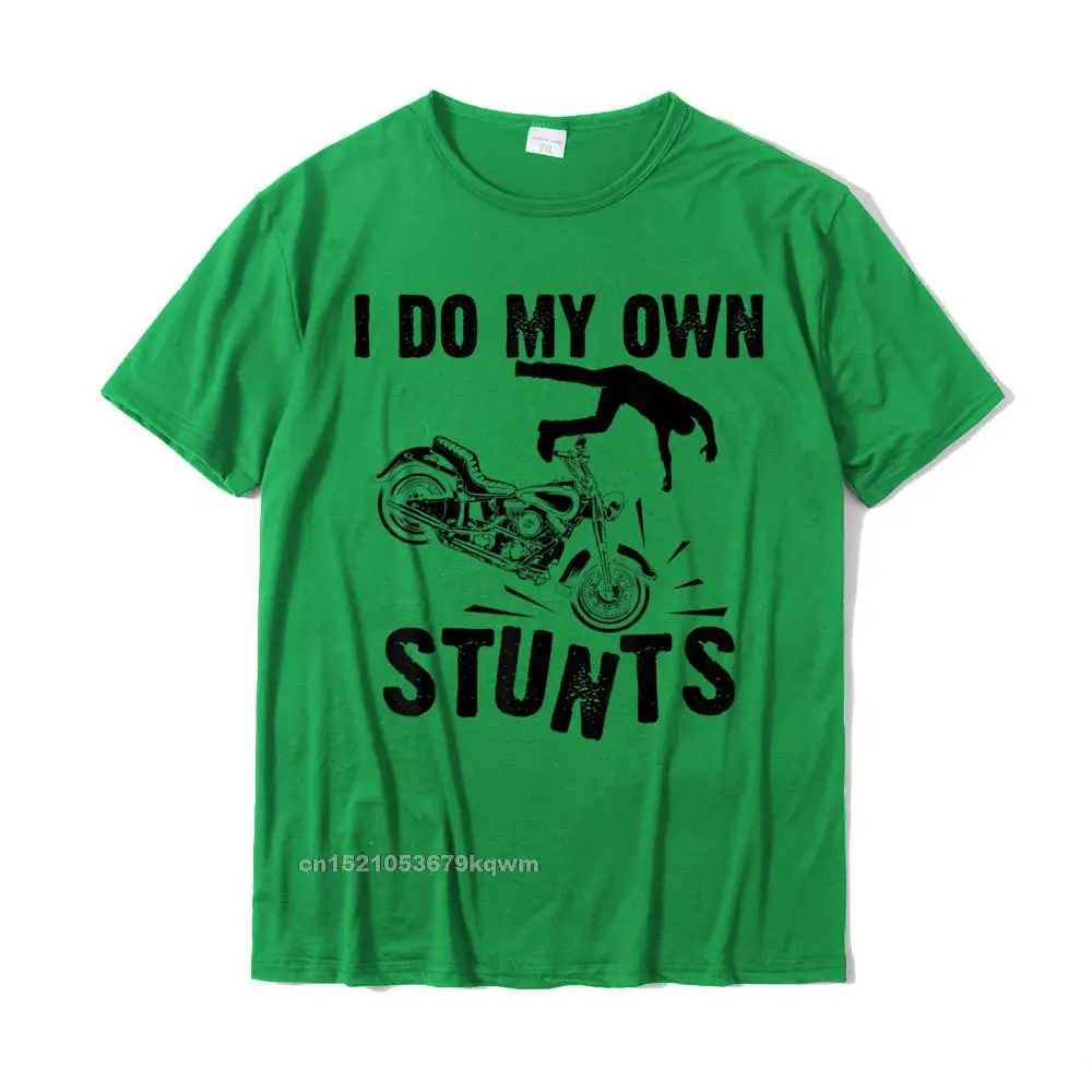 Crew Neck Family 100% Cotton Men T Shirts 3D Printed Short Sleeve Tops T Shirt Retro comfortable T Shirt Wholesale Funny I Do My Own Stunts Cool Motorcycle Gift For Men Women T-Shirt__4407 green