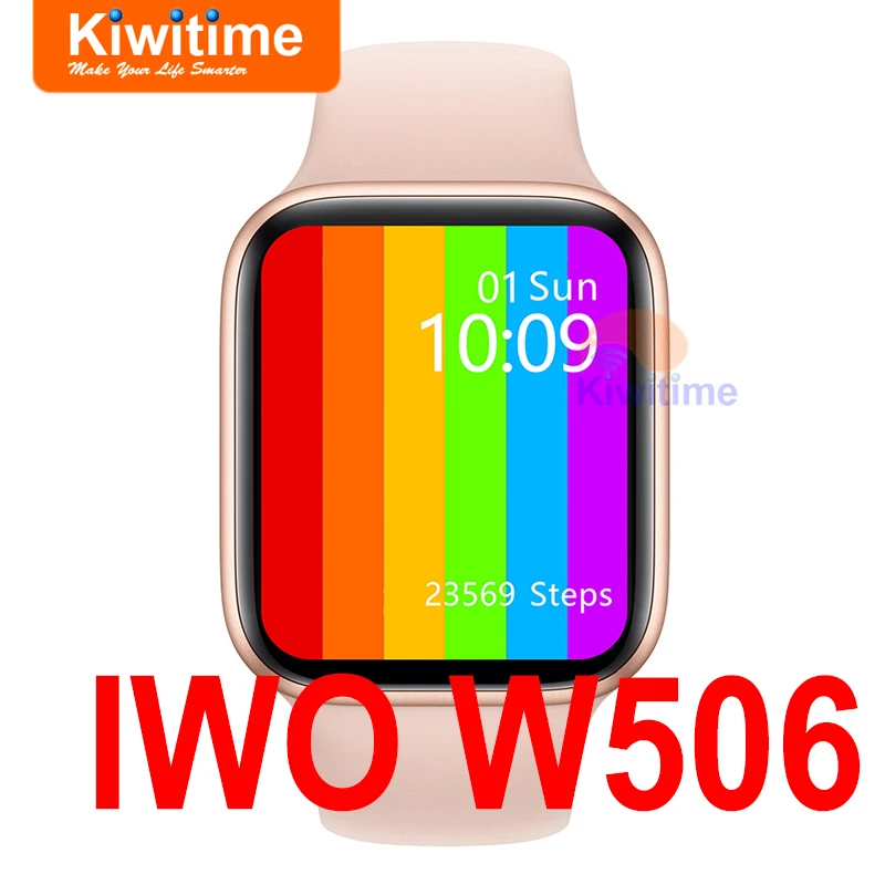 KIWITIME W506 Smart Watch Series 6 44mm 40mm Heart Rate Monitor IWO 15 Lite Smartwatch for Men Women Android 12 13 W26 W46 Phone |