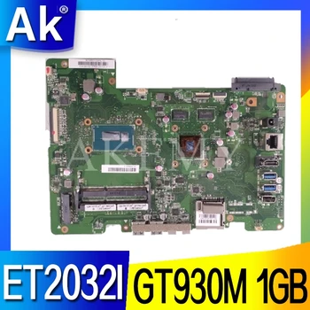 

AK For ASUS ET2032I ET2032 ET203 all-in-one Mianboard motherboard SR1UU J1800 N16S-GM-S-A2 GT930M 1GB video card REV 1.2